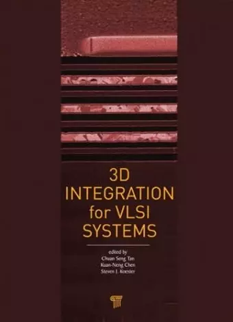 3D Integration for VLSI Systems cover