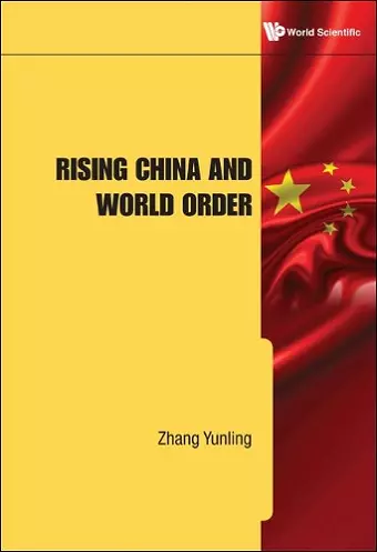 Rising China And World Order cover