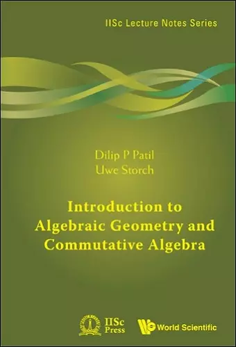 Introduction To Algebraic Geometry And Commutative Algebra cover