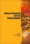 China's Integration Into The World Economy cover
