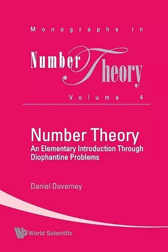 Number Theory: An Elementary Introduction Through Diophantine Problems cover