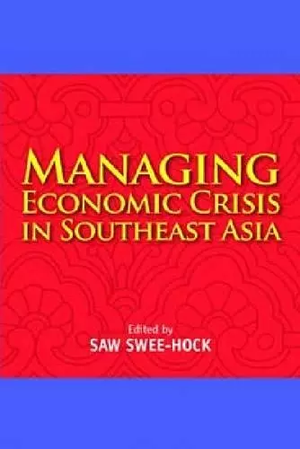 Managing Economic Crisis in Southeast Asia cover