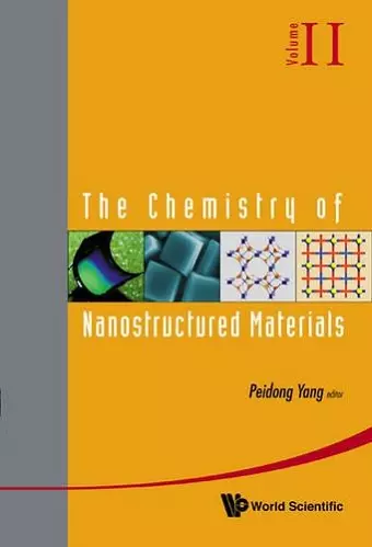 Chemistry Of Nanostructured Materials, The - Volume Ii cover