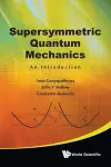 Supersymmetric Quantum Mechanics: An Introduction cover