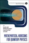 Mathematical Horizons For Quantum Physics cover