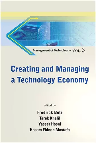 Creating And Managing A Technology Economy cover