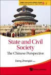 State And Civil Society: The Chinese Perspective cover