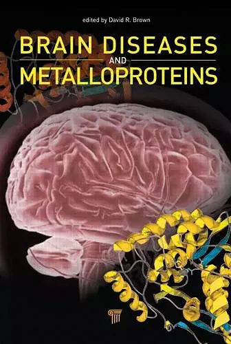 Brain Diseases and Metalloproteins cover