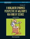 Nonlinear Dynamics Perspective Of Wolfram's New Kind Of Science, A (Volume Iv) cover