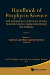 Handbook Of Porphyrin Science: With Applications To Chemistry, Physics, Materials Science, Engineering, Biology And Medicine (Volumes 11-15) cover