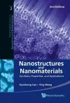 Nanostructures And Nanomaterials: Synthesis, Properties, And Applications (2nd Edition) cover