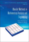 Wavelet Methods In Mathematical Analysis And Engineering cover