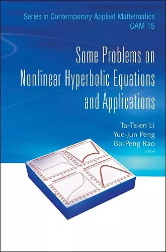 Some Problems On Nonlinear Hyperbolic Equations And Applications cover