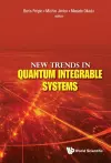 New Trends In Quantum Integrable Systems - Proceedings Of The Infinite Analysis 09 cover