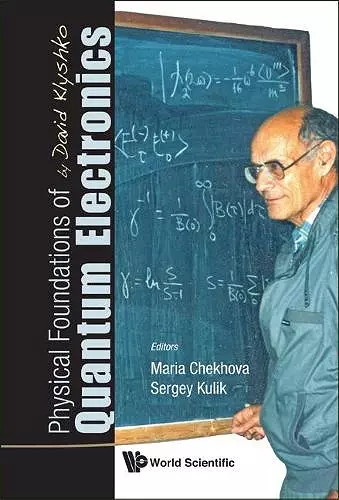 Physical Foundations Of Quantum Electronics By David Klyshko cover