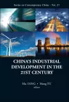 China's Industrial Development In The 21st Century cover