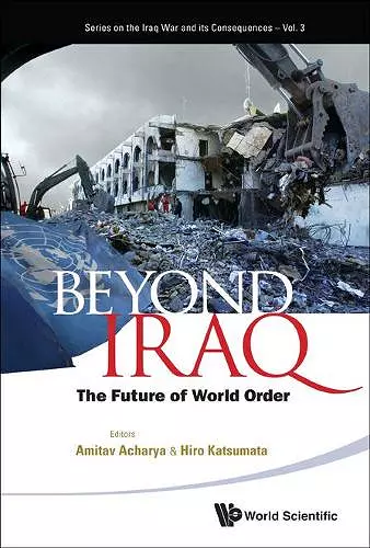 Beyond Iraq: The Future Of World Order cover