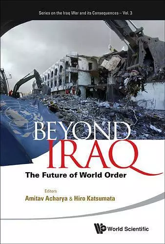 Beyond Iraq: The Future Of World Order cover