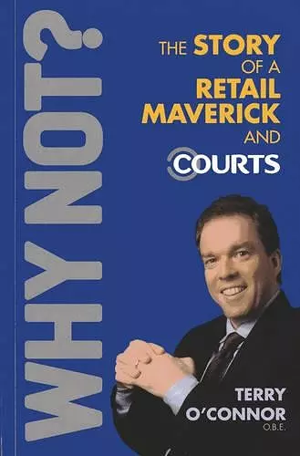 Why Not? The Story of a Retail Maverick and Courts cover