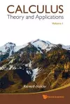 Calculus: Theory And Applications, Volume 1 cover