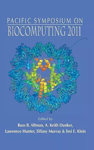 Biocomputing 2011 - Proceedings Of The Pacific Symposium cover