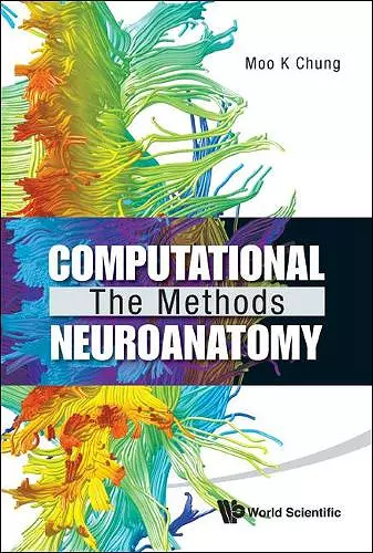 Computational Neuroanatomy: The Methods cover