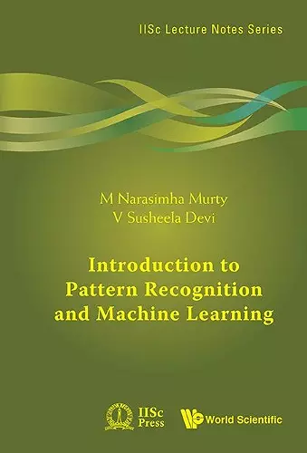 Introduction To Pattern Recognition And Machine Learning cover