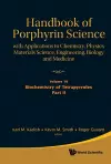 Handbook Of Porphyrin Science: With Applications To Chemistry, Physics, Materials Science, Engineering, Biology And Medicine (Volumes 16-20) cover