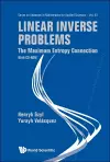 Linear Inverse Problems: The Maximum Entropy Connection (With Cd-rom) cover