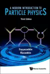 Modern Introduction To Particle Physics, A (3rd Edition) cover