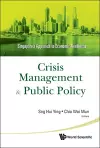 Crisis Management And Public Policy: Singapore's Approach To Economic Resilience cover