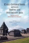 Early Interactions between South and Southeast Asia cover