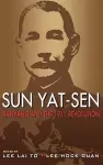 Sun Yat-Sen, Nanyang and the 1911 Revolution cover