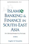 Islamic Banking And Finance In South-east Asia: Its Development And Future (3rd Edition) cover