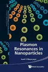 Plasmon Resonances In Nanoparticles cover