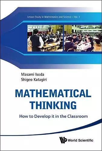 Mathematical Thinking: How To Develop It In The Classroom cover