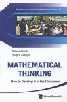 Mathematical Thinking: How To Develop It In The Classroom cover