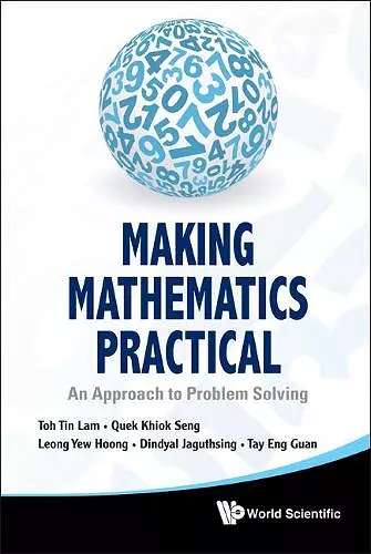 Making Mathematics Practical: An Approach To Problem Solving cover