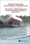 Geotechnical Engineering For Disaster Mitigation And Rehabilitation 2011 - Proceedings Of The 3rd Int'l Conf Combined With The 5th Int'l Conf On Geotechnical And Highway Engineering - Practical Applications, Challenges And Opportunities (With Cd-rom) cover