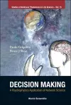 Decision Making: A Psychophysics Application Of Network Science cover