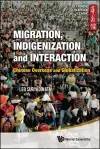 Migration, Indigenization And Interaction: Chinese Overseas And Globalization cover