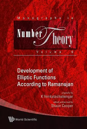 Development Of Elliptic Functions According To Ramanujan cover