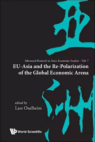 Eu-asia And The Re-polarization Of The Global Economic Arena cover