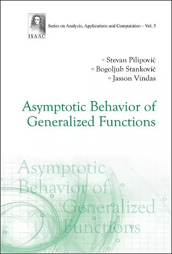 Asymptotic Behavior Of Generalized Functions cover