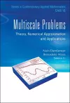 Multiscale Problems: Theory, Numerical Approximation And Applications cover