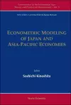 Econometric Modeling Of Japan And Asia-pacific Economies cover