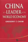 China As A Leader Of The World Economy cover