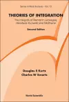 Theories Of Integration: The Integrals Of Riemann, Lebesgue, Henstock-kurzweil, And Mcshane cover