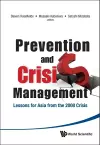 Prevention And Crisis Management: Lessons For Asia From The 2008 Crisis cover