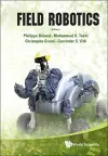 Field Robotics - Proceedings Of The 14th International Conference On Climbing And Walking Robots And The Support Technologies For Mobile Machines cover